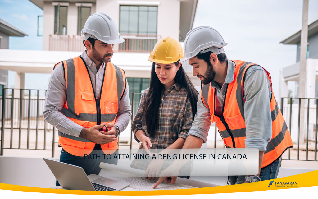 How to Get a P.Eng License in Canada: Requirements, PEO/EGBC Path & Technical Exams